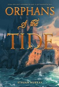 bokomslag Orphans of the Tide