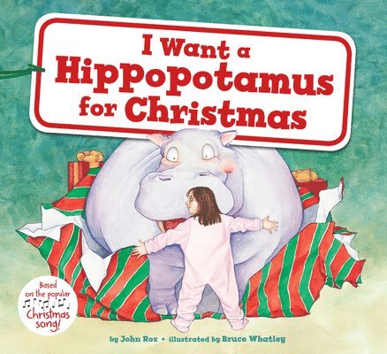 I Want a Hippopotamus for Christmas: A Christmas Holiday Book for Kids 1