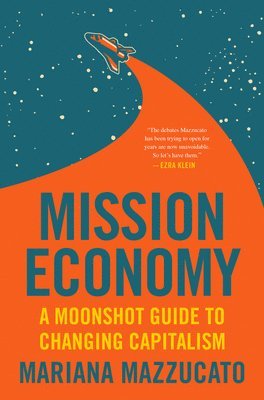 bokomslag Mission Economy
