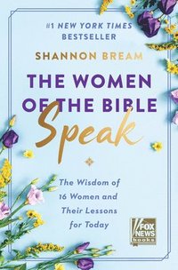 bokomslag The Women of the Bible Speak
