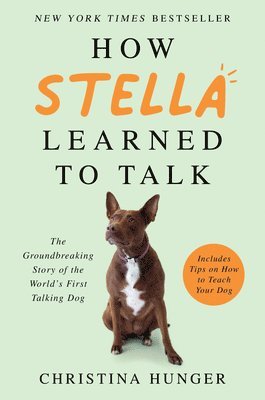 How Stella Learned To Talk 1