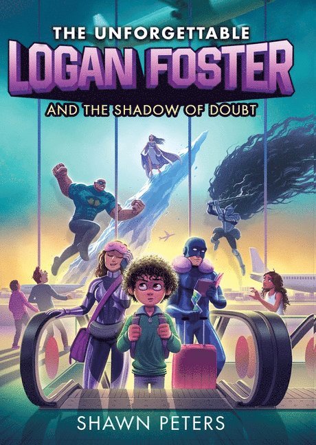 Shawn Peters - Unforgettable Logan Foster and the Shadow of Doubt, Inbunden