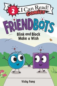 bokomslag Friendbots: Blink and Block Make a Wish