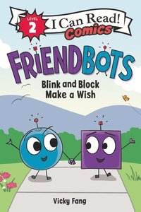 bokomslag Friendbots: Blink and Block Make a Wish