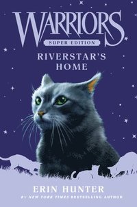 bokomslag Warriors Super Edition: Riverstar's Home