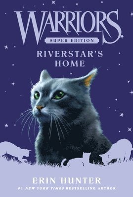 Warriors Super Edition: Riverstar's Home 1