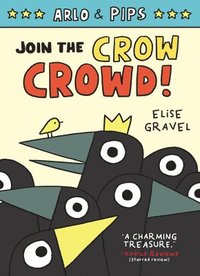 bokomslag Arlo & Pips #2: Join the Crow Crowd!