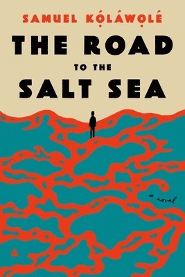 The Road to the Salt Sea 1