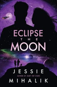 bokomslag Eclipse the Moon