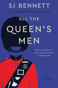 bokomslag All the Queen's Men