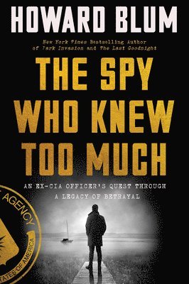 bokomslag The Spy Who Knew Too Much