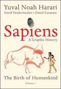 bokomslag Sapiens: A Graphic History