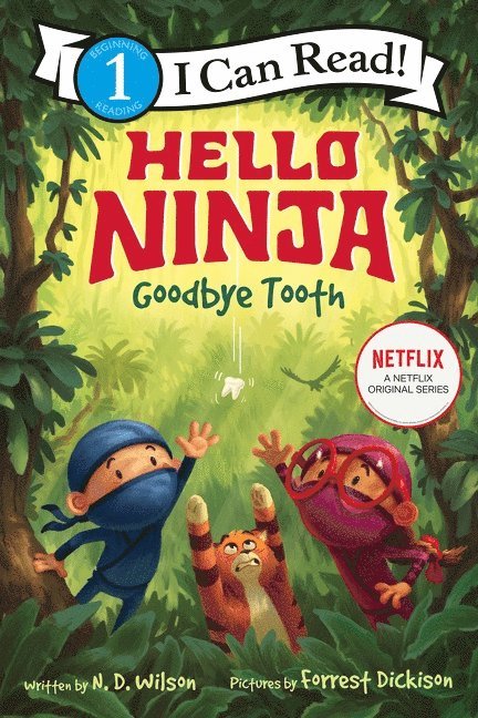 Hello, Ninja. Goodbye, Tooth!