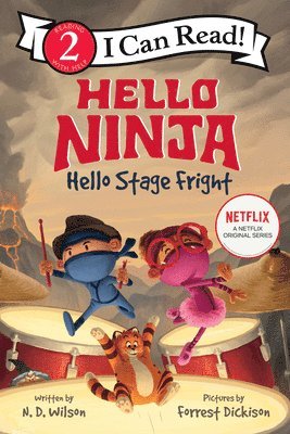bokomslag Hello, Ninja. Hello, Stage Fright!
