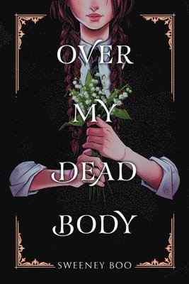 Sweeney Boo - Over My Dead Body: A Witchy Graphic Novel, Häftad