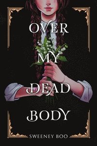 bokomslag Over My Dead Body