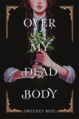 Over My Dead Body: A Witchy Graphic Novel 1