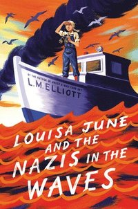 bokomslag Louisa June And The Nazis In The Waves