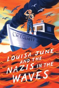 bokomslag Louisa June And The Nazis In The Waves