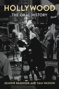bokomslag Hollywood: The Oral History