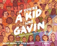 bokomslag If You'Re A Kid Like Gavin