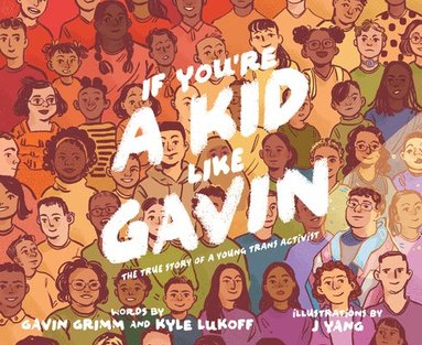 bokomslag If You'Re A Kid Like Gavin