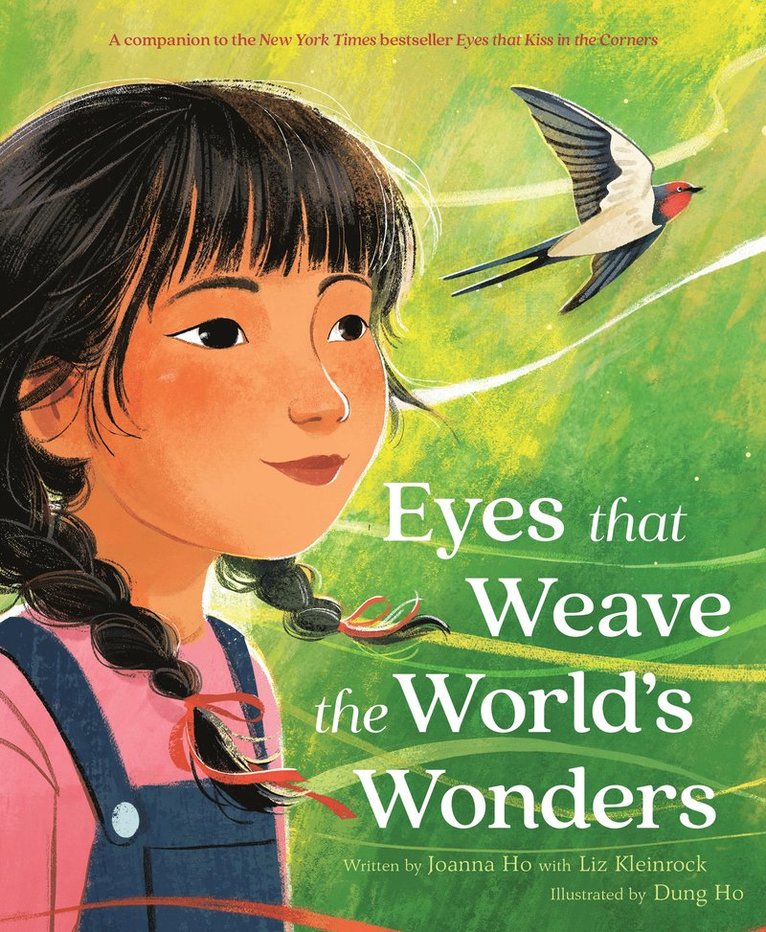 Joanna Ho, Liz Kleinrock - Eyes That Weave the World's Wonders, Inbunden