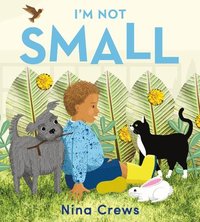 bokomslag I'm Not Small Board Book