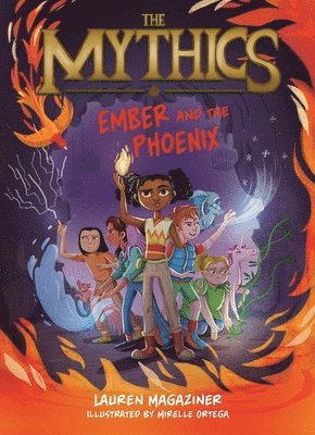 Lauren Magaziner - Mythics #4: Ember and the Phoenix, Häftad