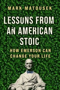 bokomslag Lessons from an American Stoic