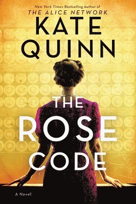 Kate Quinn - The Rose Code, Häftad