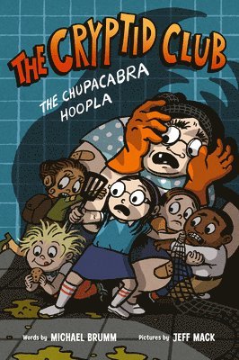 The Cryptid Club #3: The Chupacabra Hoopla 1