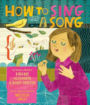Kwame Alexander, Randy Preston - How to Sing a Song, Inbunden
