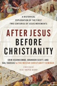 bokomslag After Jesus, Before Christianity