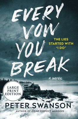 Peter Swanson - Every Vow You Break, Häftad