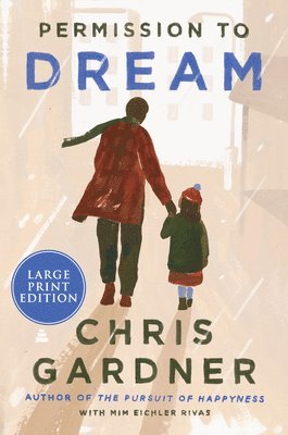 Chris Gardner, MIM Eichler Rivas - Permission to Dream, Häftad