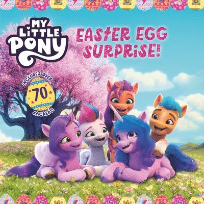 Hasbro - My Little Pony: Easter Egg Surprise!: An Easter and Springtime Book for Kids, Häftad