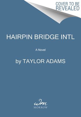 Taylor Adams - Hairpin Bridge, Häftad