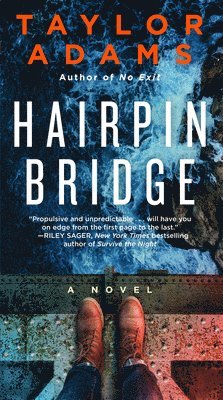 Taylor Adams - Hairpin Bridge, Häftad