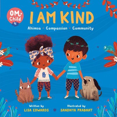 Om Child: I Am Kind 1