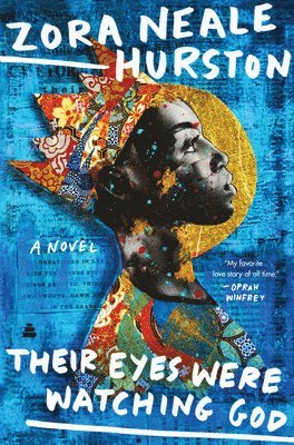 Zora Neale Hurston - Their Eyes Were Watching God, Inbunden