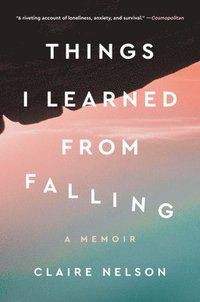 bokomslag Things I Learned from Falling