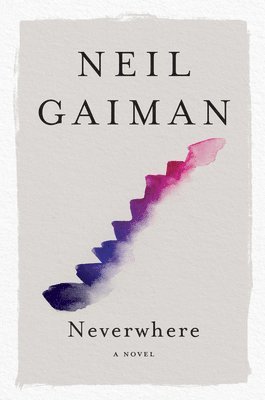 Neil Gaiman - Neverwhere, Häftad