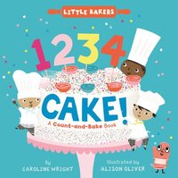 bokomslag 1234 Cake!: A Count-And-Bake Book