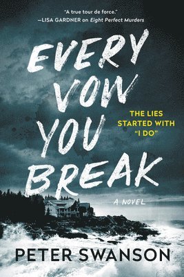 Peter Swanson - Every Vow You Break, Häftad
