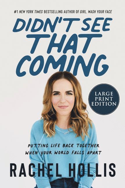 Rachel Hollis - Didn't See That Coming, Häftad
