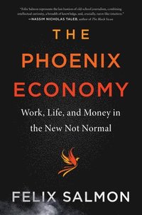 bokomslag The Phoenix Economy