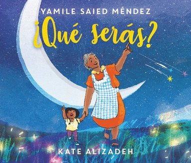 Yamile Saied Mendez - ¿Qué Serás?/ What Will You Be?, Inbunden