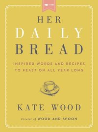 bokomslag Her Daily Bread