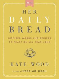 bokomslag Her Daily Bread